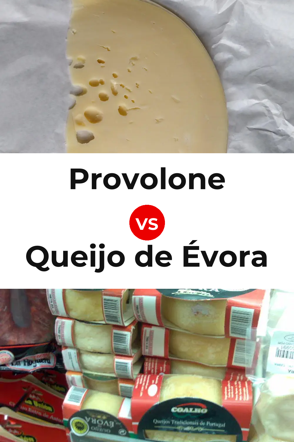 Provolone Cheese vs Queijo de Évora Pinterest comparison