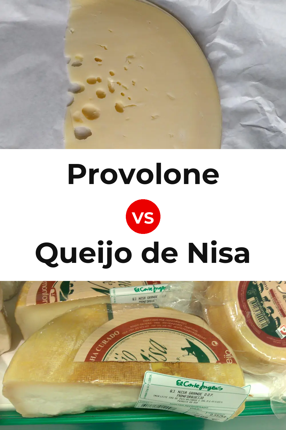 Provolone Cheese vs Queijo de Nisa Pinterest comparison