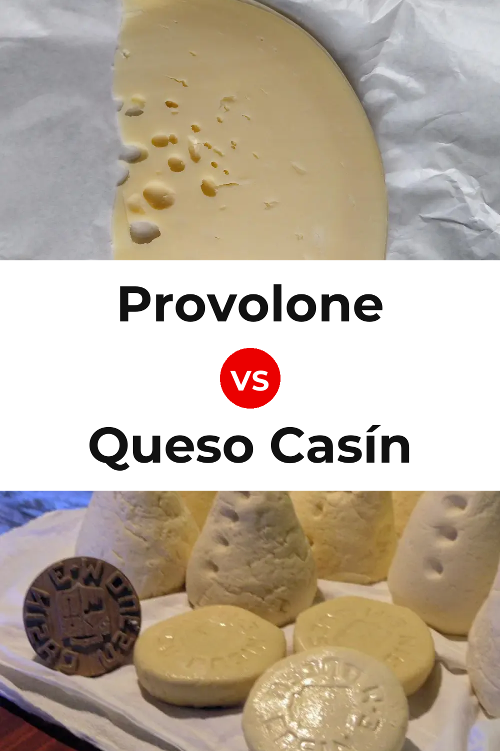 Provolone Cheese vs Queso Casín Pinterest comparison
