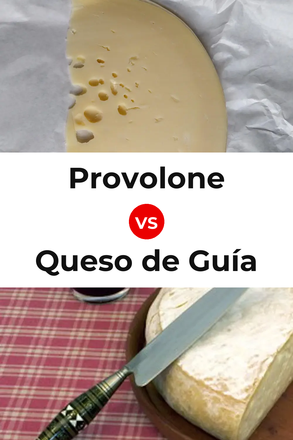 Provolone Cheese vs Queso de Guía Pinterest comparison