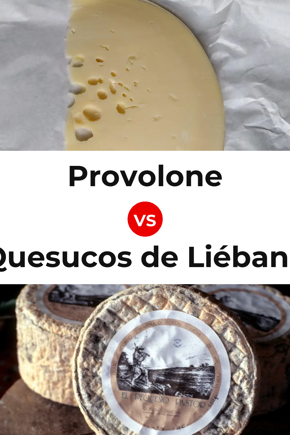 Provolone Cheese vs Quesucos de Liébana Cheese Pinterest comparison