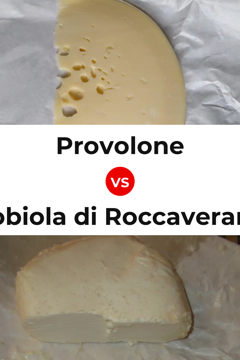 Provolone Cheese vs Robiola di Roccaverano Cheese Pinterest comparison