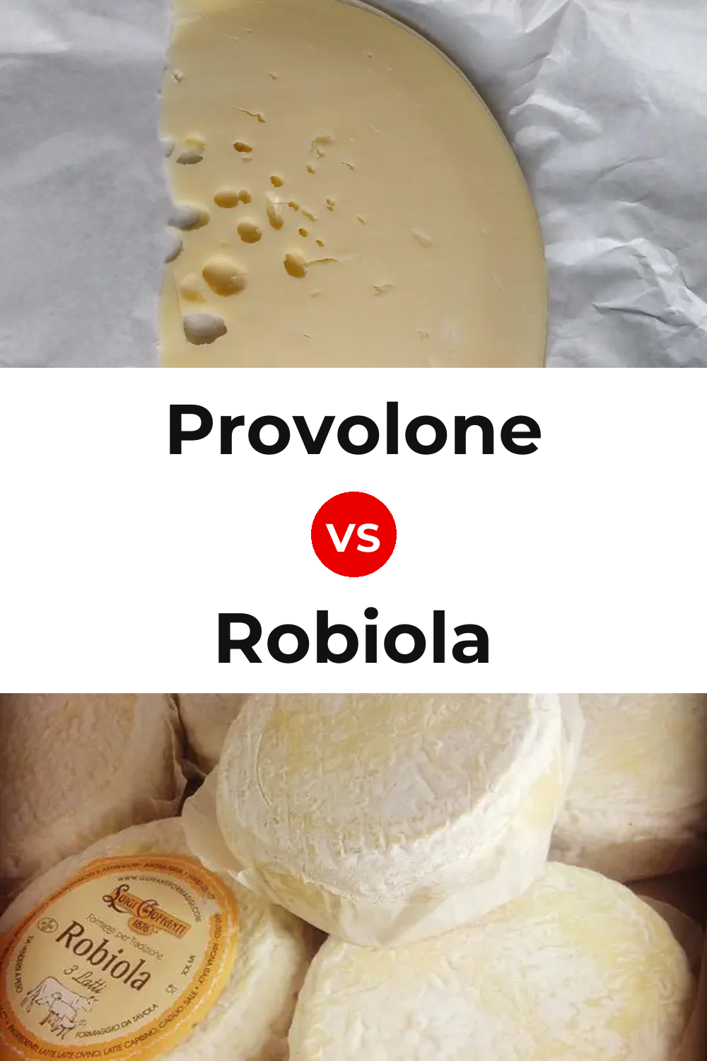 Provolone Cheese vs Robiola Cheese Pinterest comparison