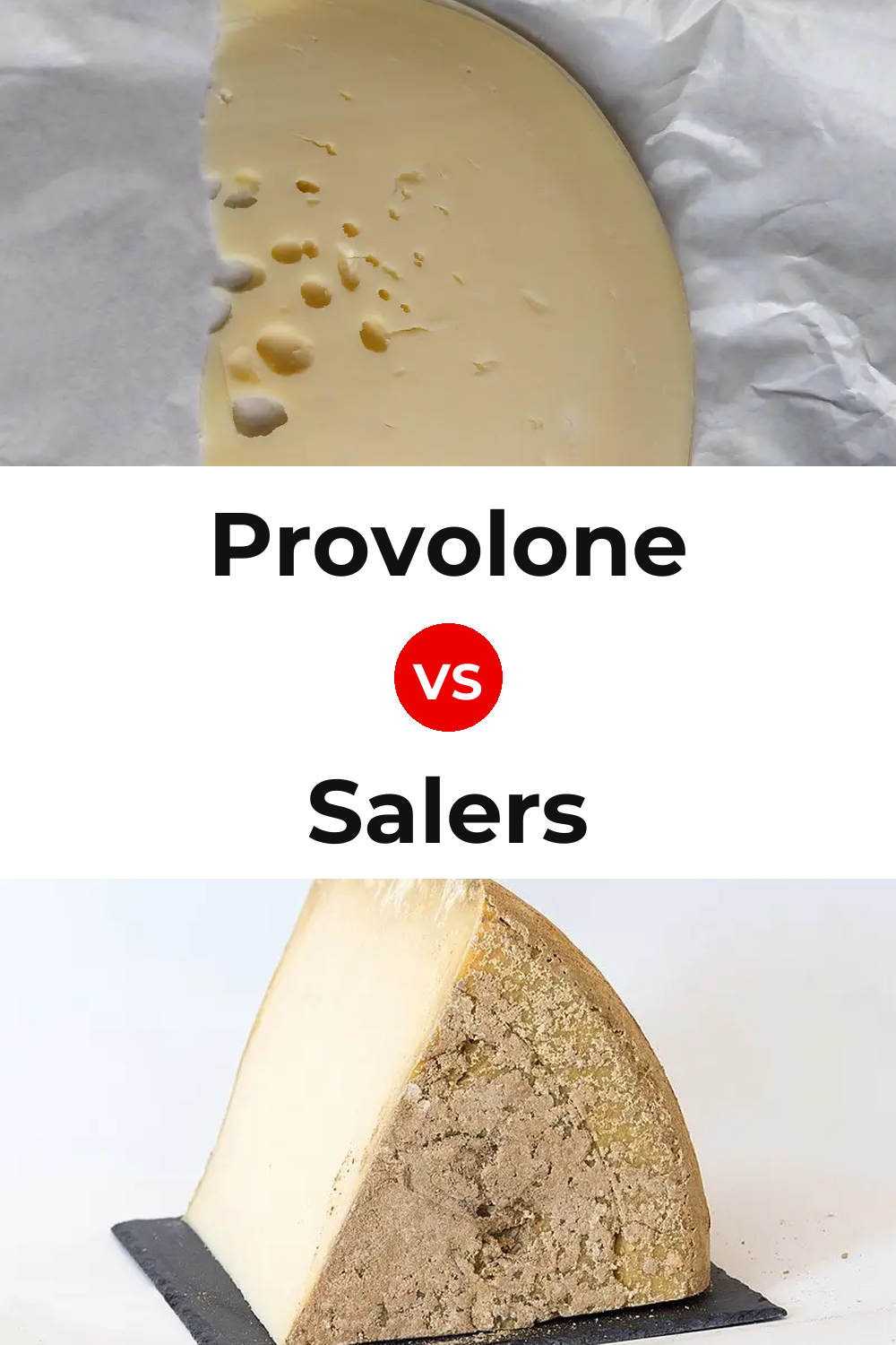 Provolone Cheese vs Salers Cheese Pinterest comparison