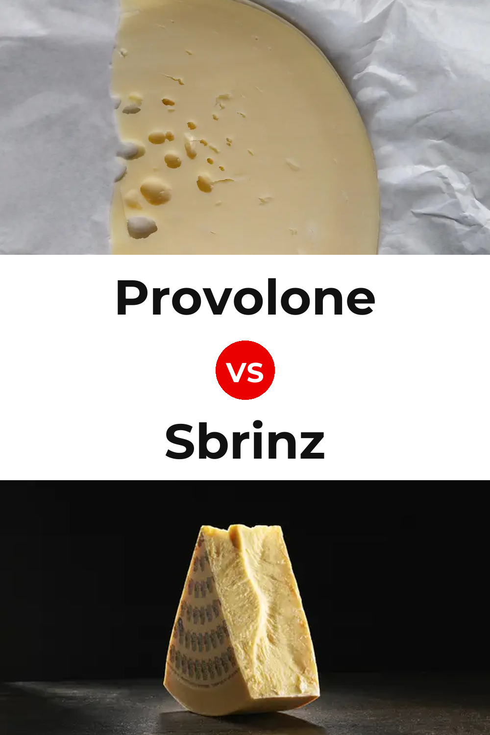 Provolone Cheese vs Sbrinz Cheese Pinterest comparison