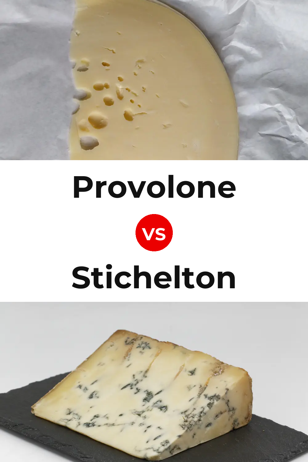 Provolone Cheese vs Stichelton Cheese Pinterest comparison