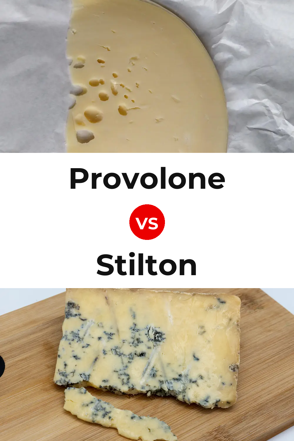 Provolone Cheese vs Stilton Cheese Pinterest comparison