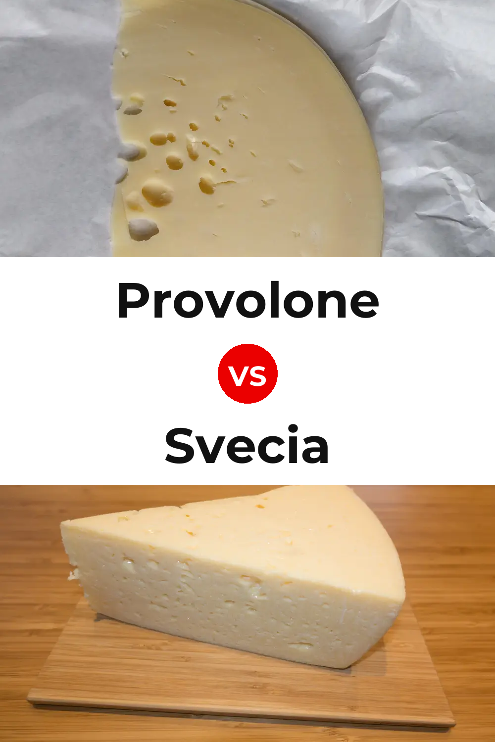 Provolone Cheese vs Svecia Cheese Pinterest comparison