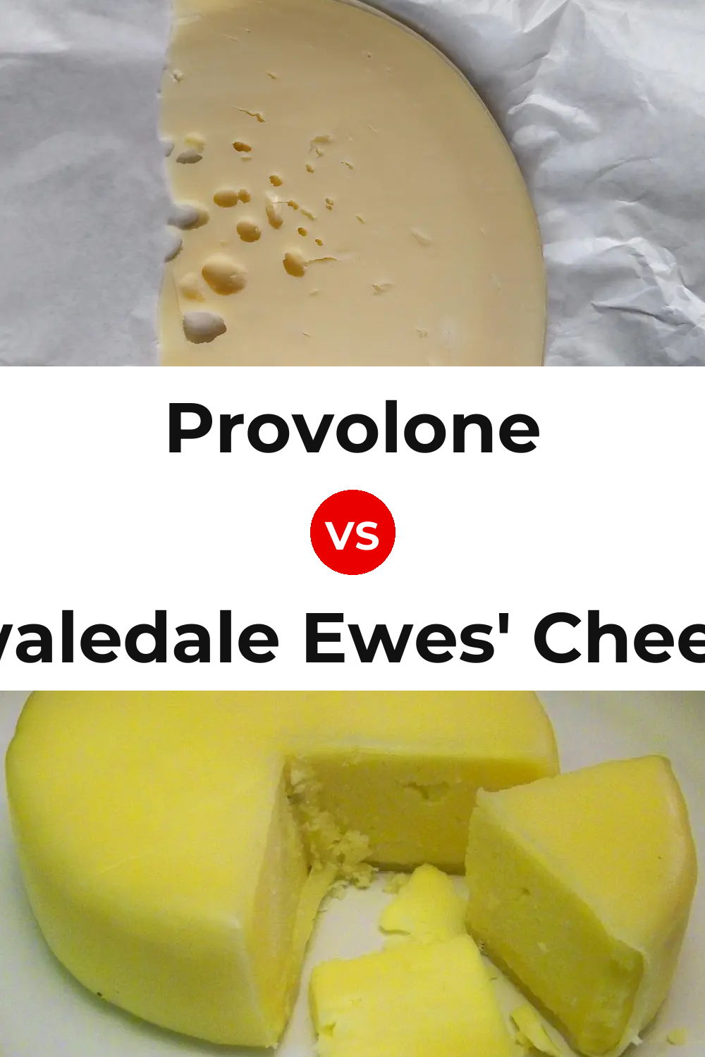 Provolone Cheese vs Swaledale Ewes' Cheese Pinterest comparison