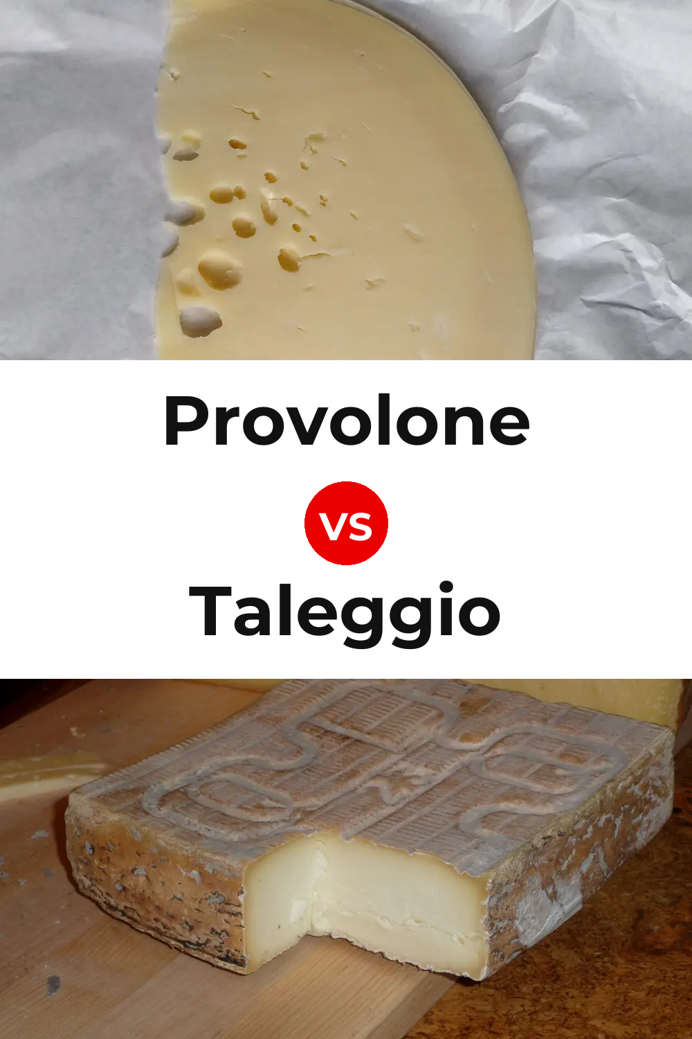 Provolone Cheese vs Taleggio Cheese Pinterest comparison