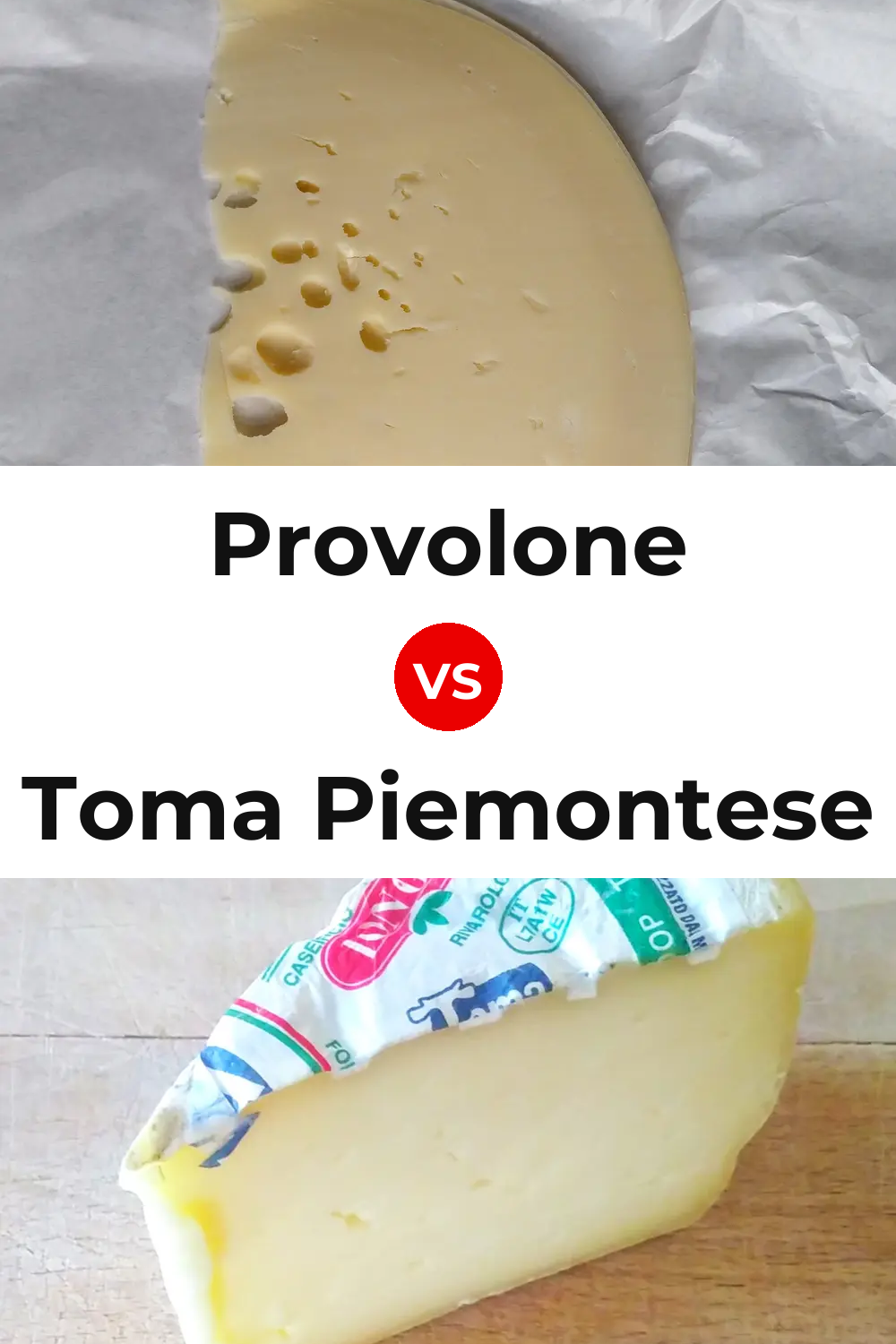 Provolone Cheese vs Toma Piemontese Cheese Pinterest comparison