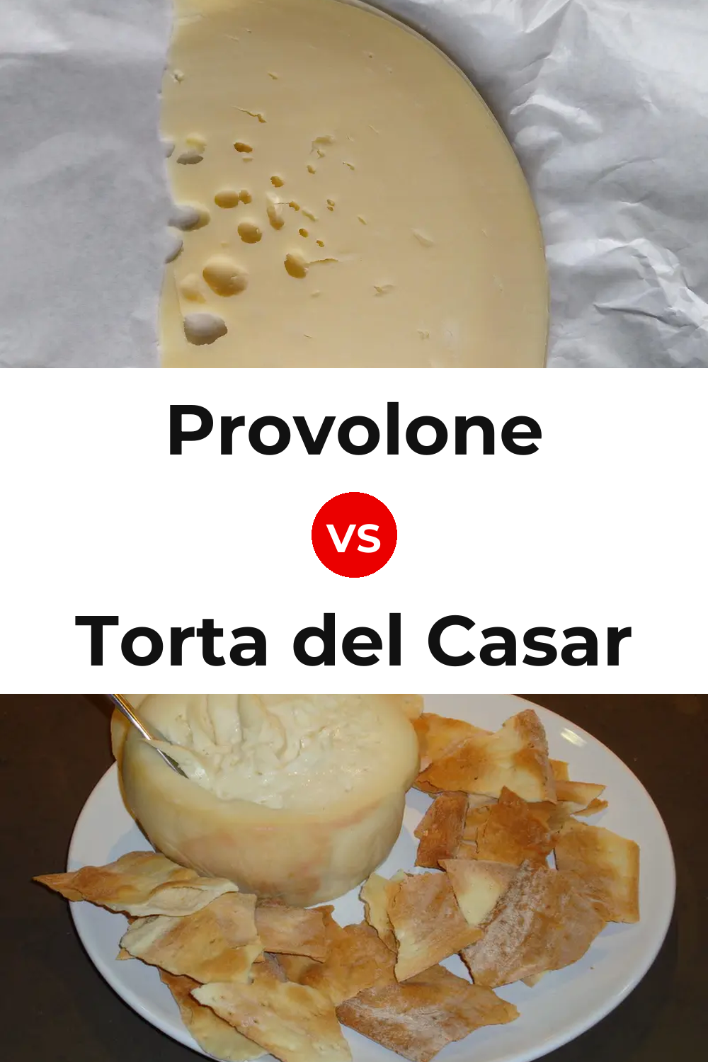 Provolone Cheese vs Torta del Casar Cheese Pinterest comparison