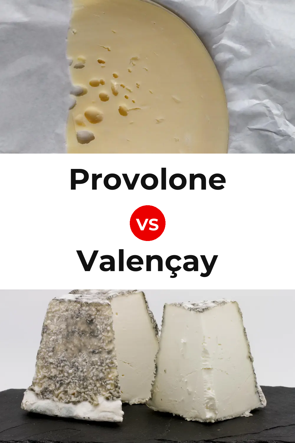 Provolone Cheese vs Valençay Cheese Pinterest comparison