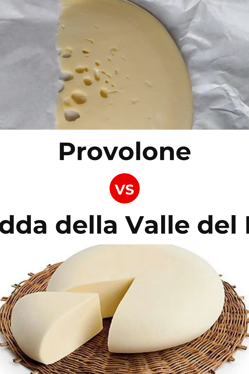 Provolone Cheese vs Vastedda della Valle del Belice Cheese Pinterest comparison