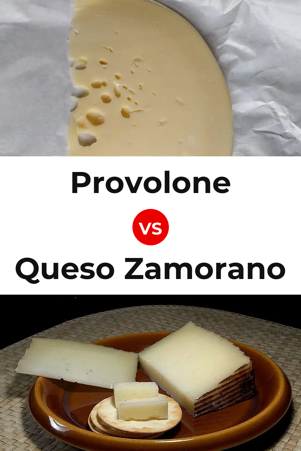 Provolone Cheese vs Queso Zamorano Pinterest comparison