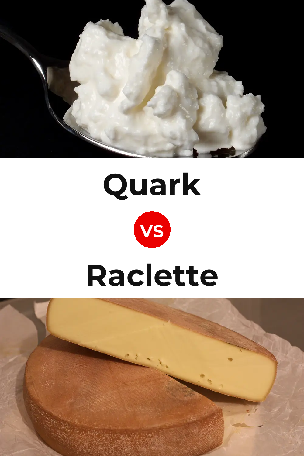 Quark Cheese vs Raclette Cheese Pinterest comparison