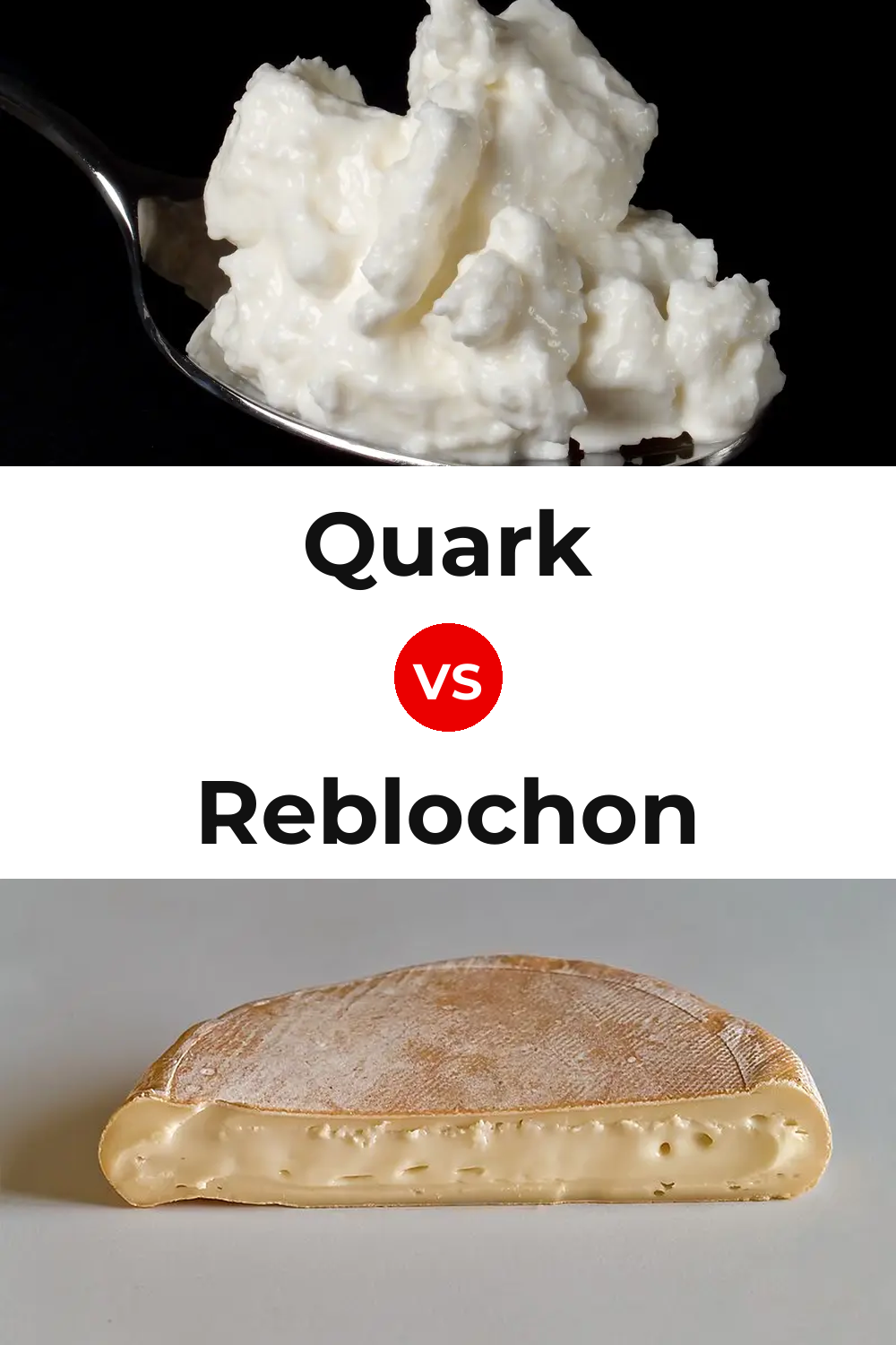 Quark Cheese vs Reblochon Cheese Pinterest comparison