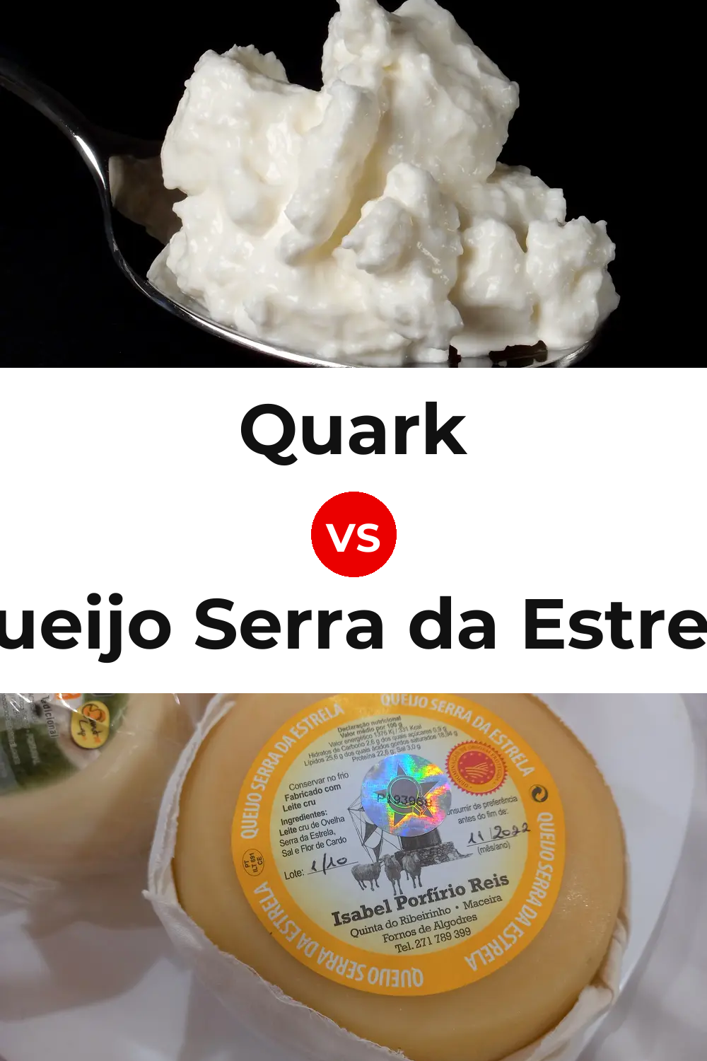 Quark Cheese vs Queijo Serra da Estrela Pinterest comparison