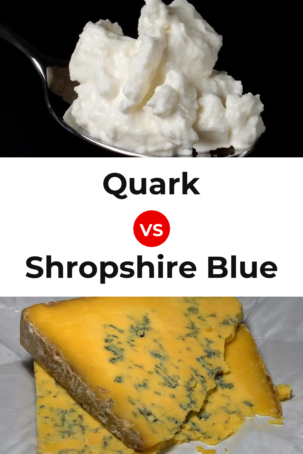 Quark Cheese vs Shropshire Blue Cheese Pinterest comparison