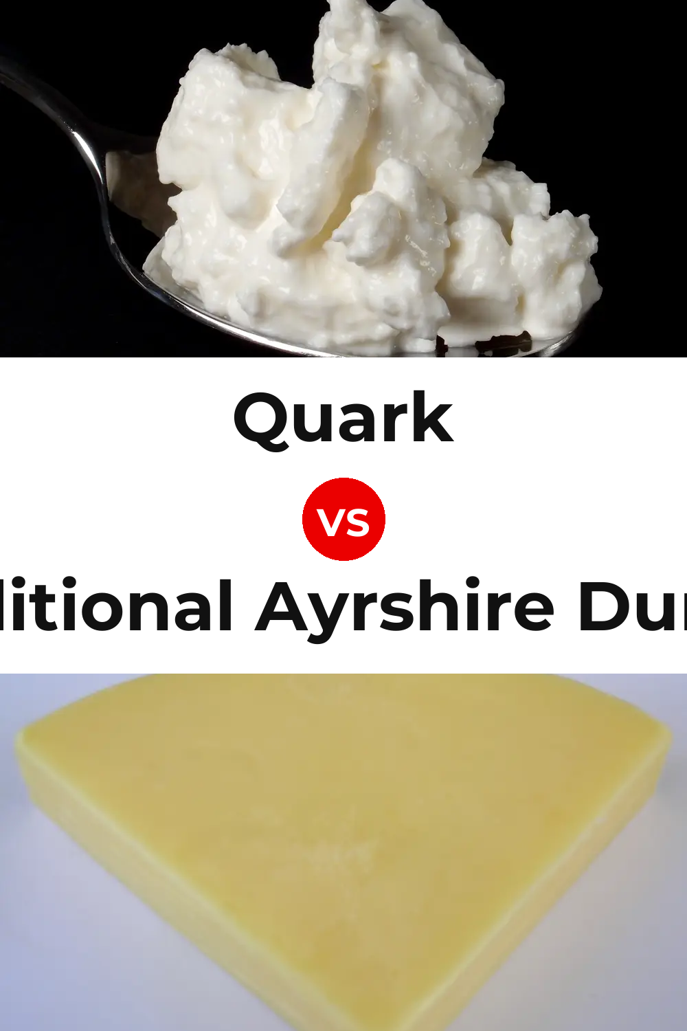 Quark Cheese vs Traditional Ayrshire Dunlop Cheese Pinterest comparison