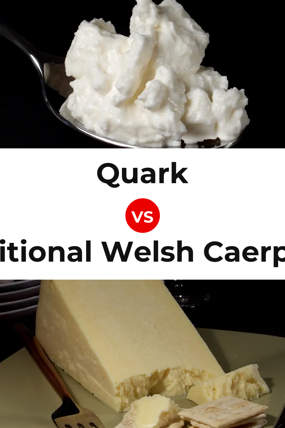 Quark Cheese vs Traditional Welsh Caerphilly Cheese Pinterest comparison