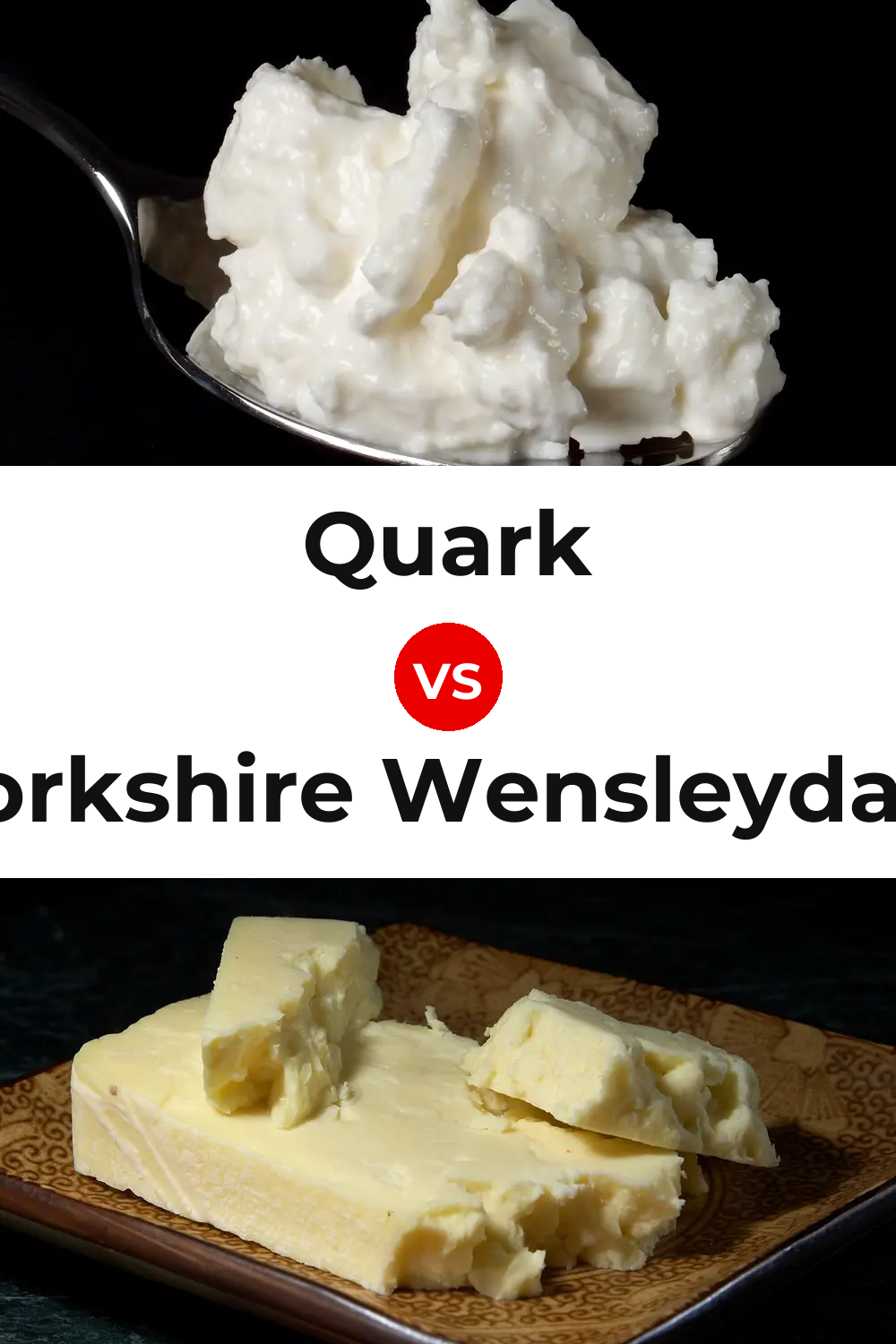 Quark Cheese vs Yorkshire Wensleydale Cheese Pinterest comparison