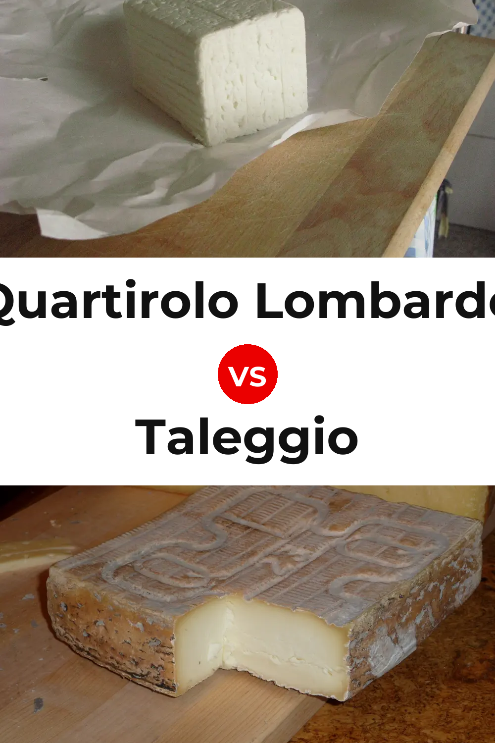 Quartirolo Lombardo Cheese vs Taleggio Cheese Pinterest comparison
