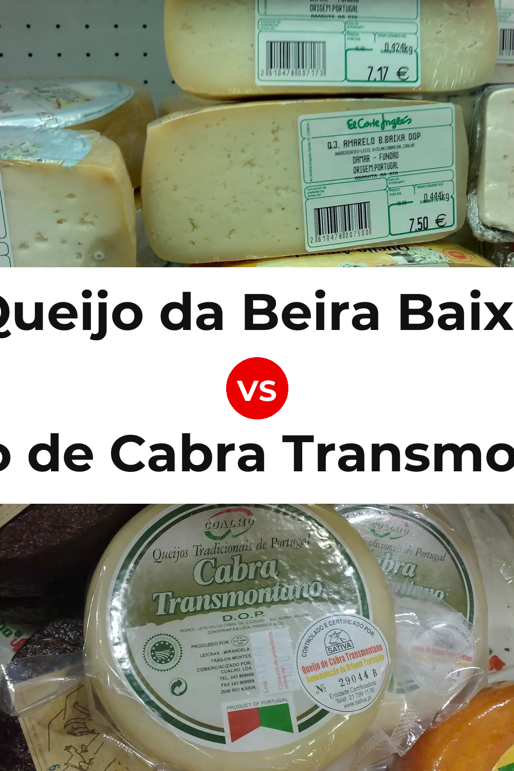 Queijo da Beira Baixa vs Queijo de Cabra Transmontano Pinterest comparison