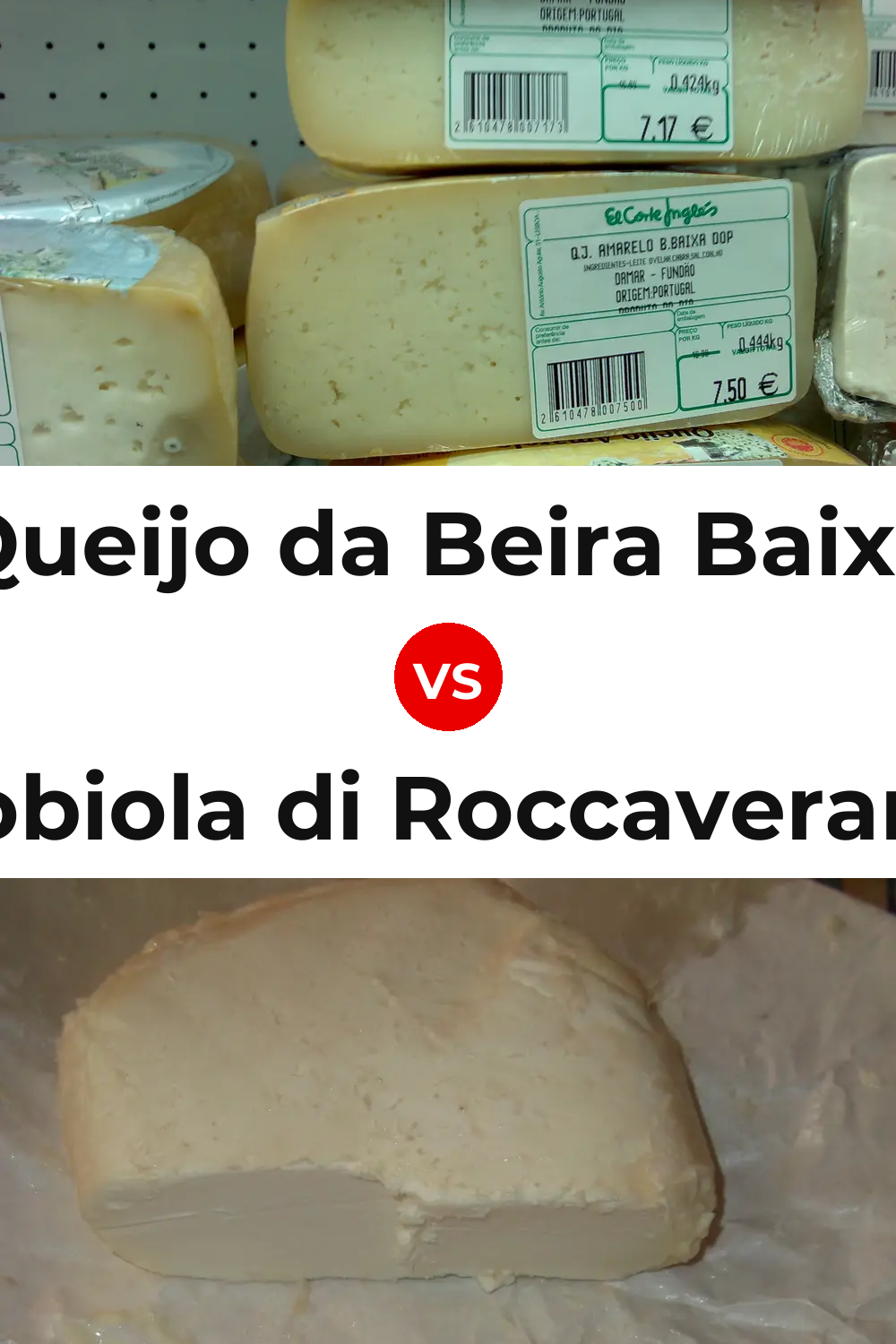 Queijo da Beira Baixa vs Robiola di Roccaverano Cheese Pinterest comparison