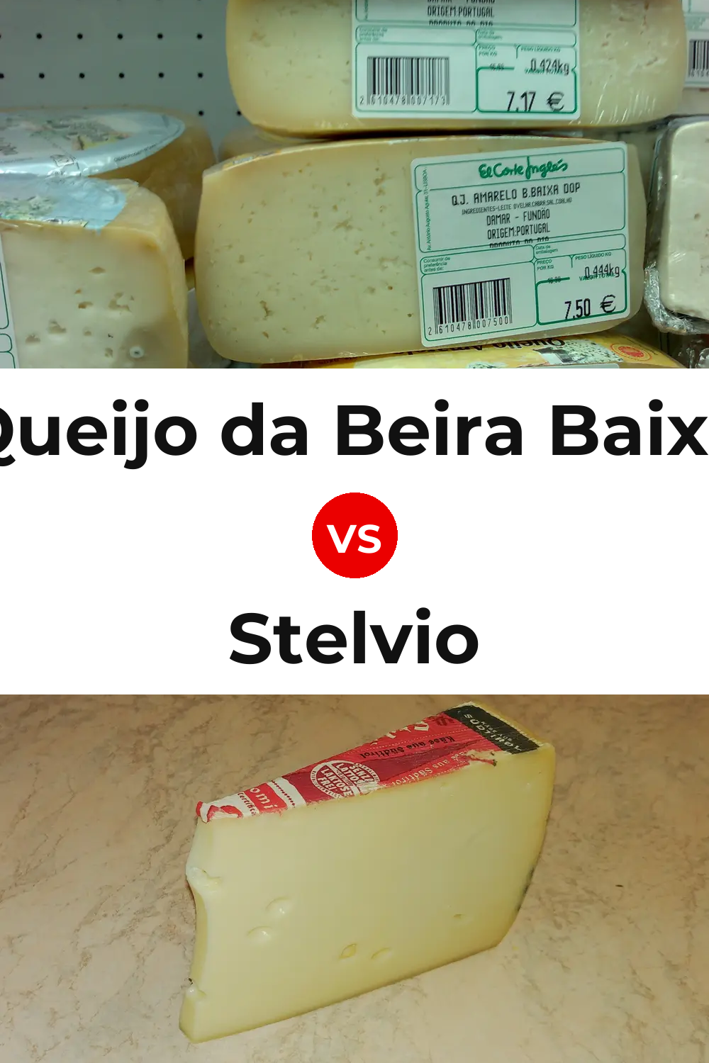 Queijo da Beira Baixa vs Stelvio Cheese Pinterest comparison