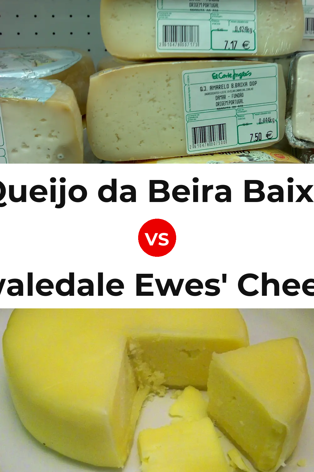 Queijo da Beira Baixa vs Swaledale Ewes' Cheese Pinterest comparison