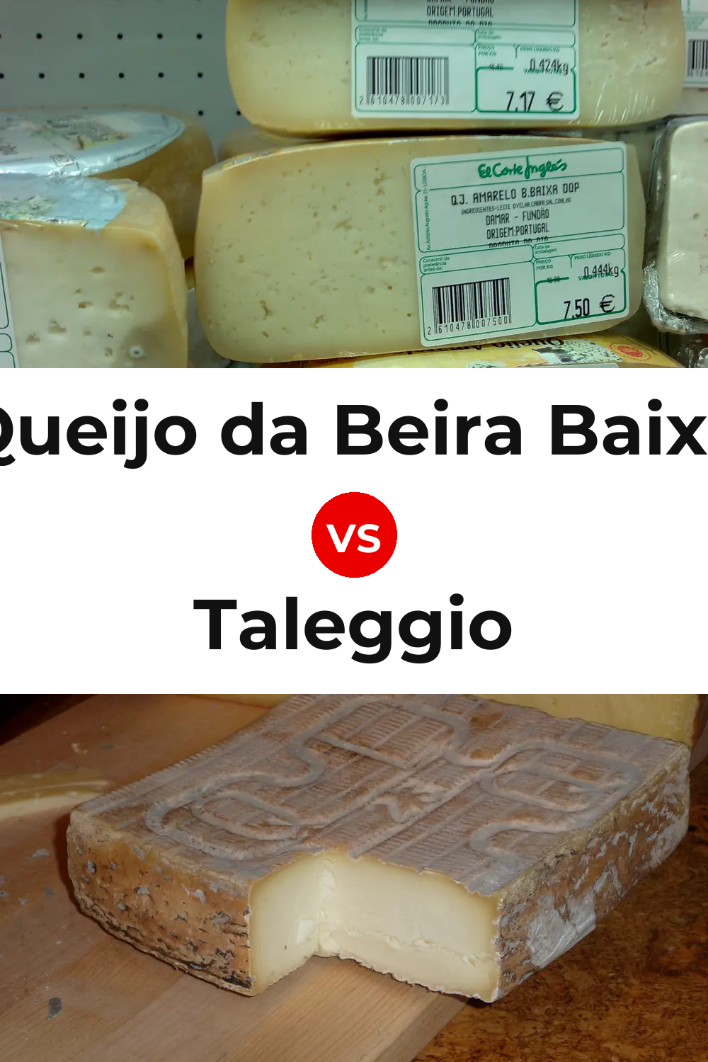 Queijo da Beira Baixa vs Taleggio Cheese Pinterest comparison