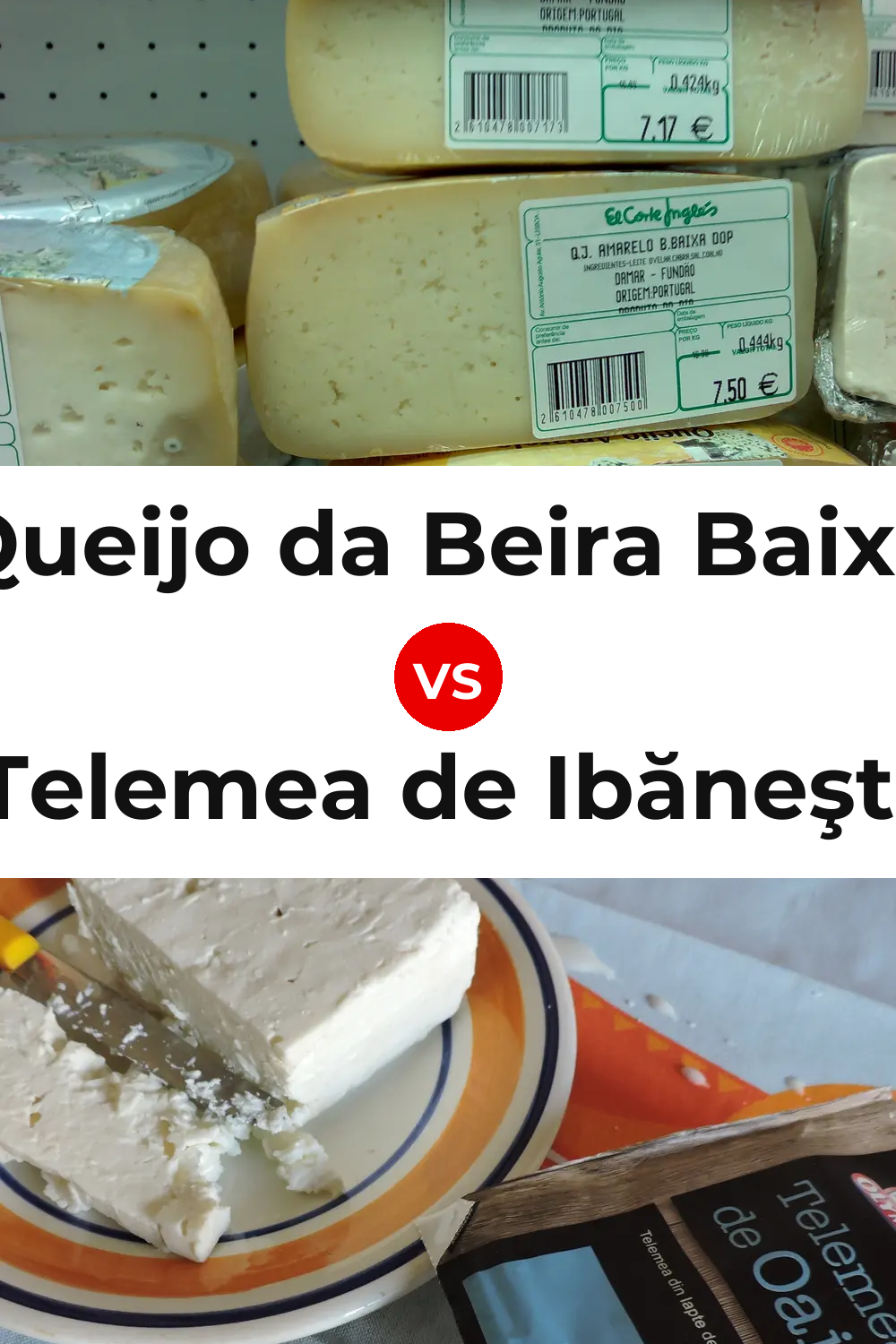 Queijo da Beira Baixa vs Telemea de Ibăneşti Cheese Pinterest comparison