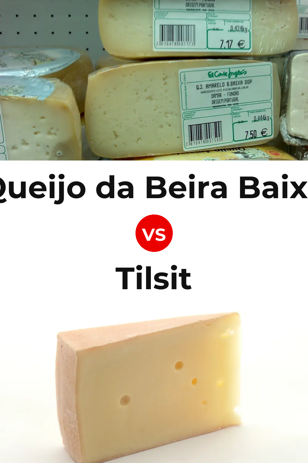 Queijo da Beira Baixa vs Tilsit Cheese Pinterest comparison