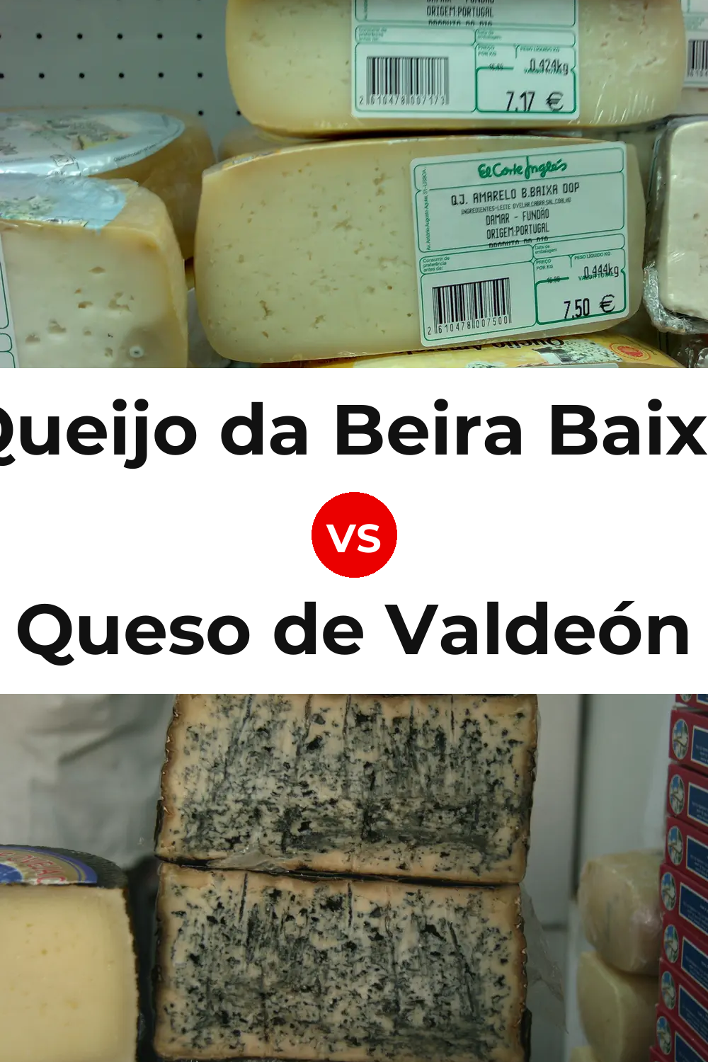 Queijo da Beira Baixa vs Queso de Valdeón Pinterest comparison