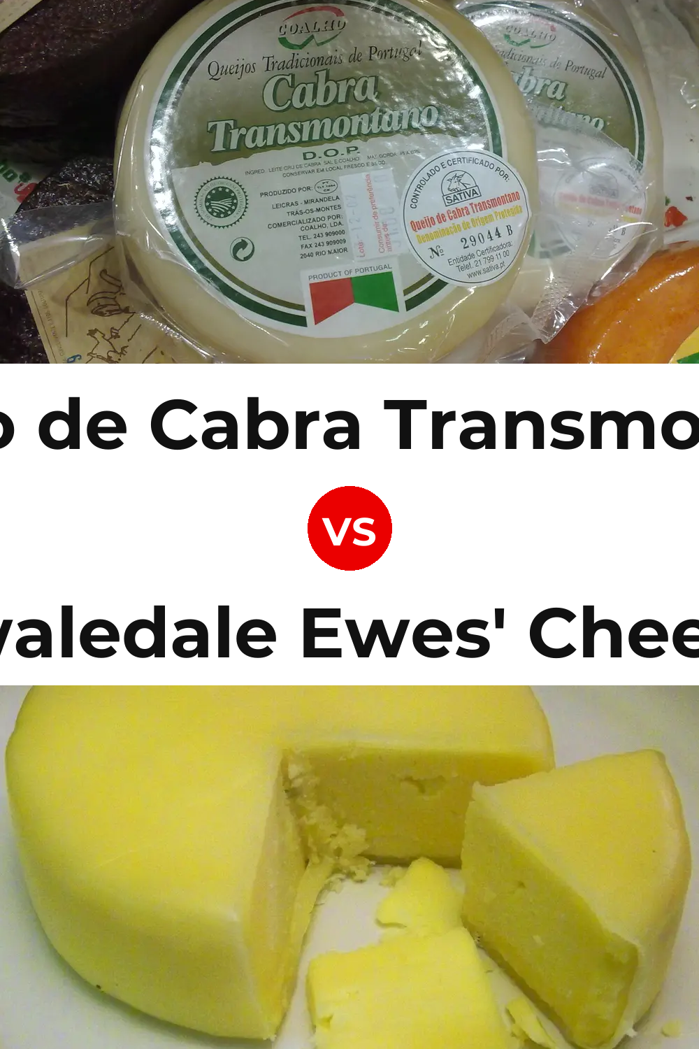 Queijo de Cabra Transmontano vs Swaledale Ewes' Cheese Pinterest comparison