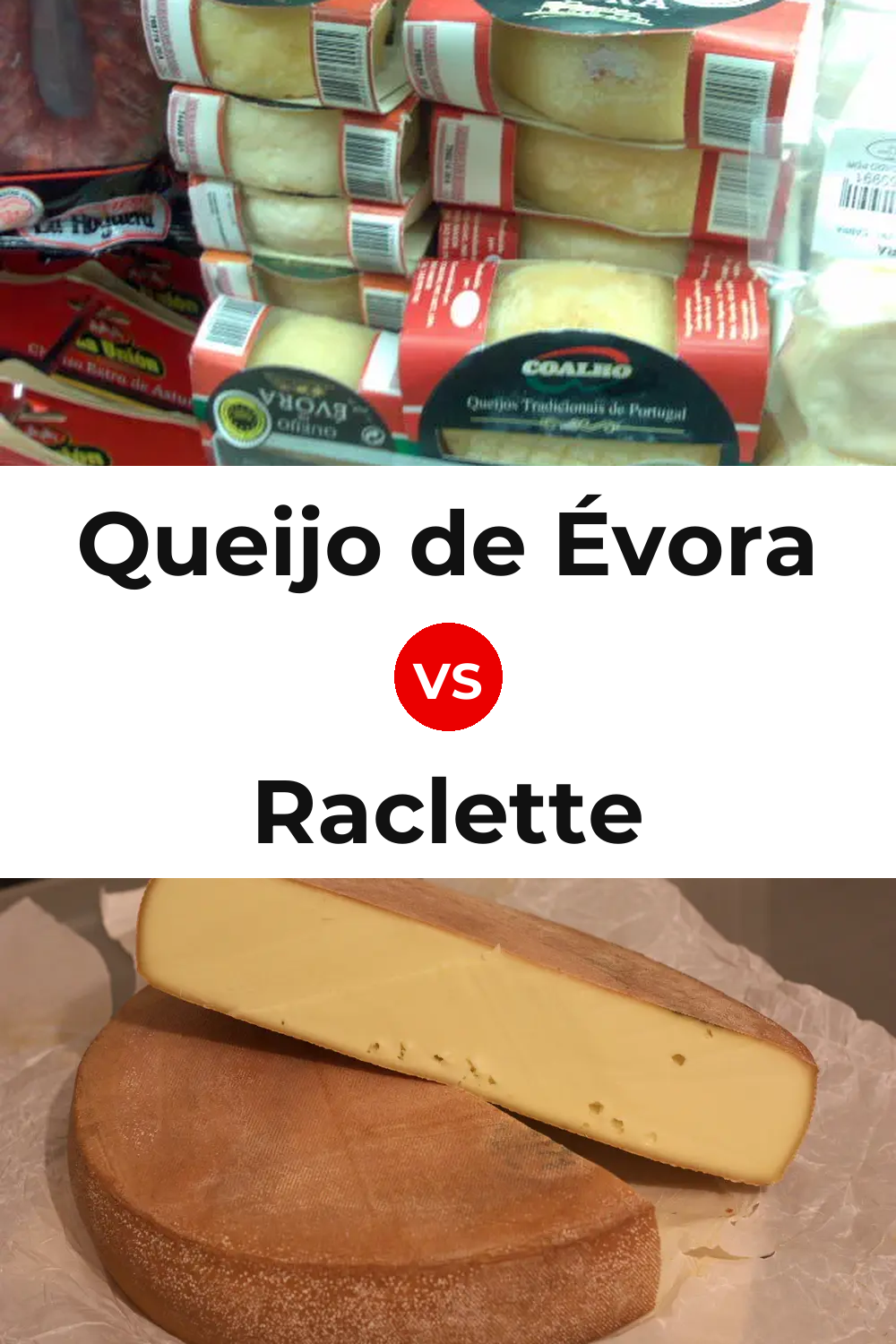 Queijo de Évora vs Raclette Cheese Pinterest comparison