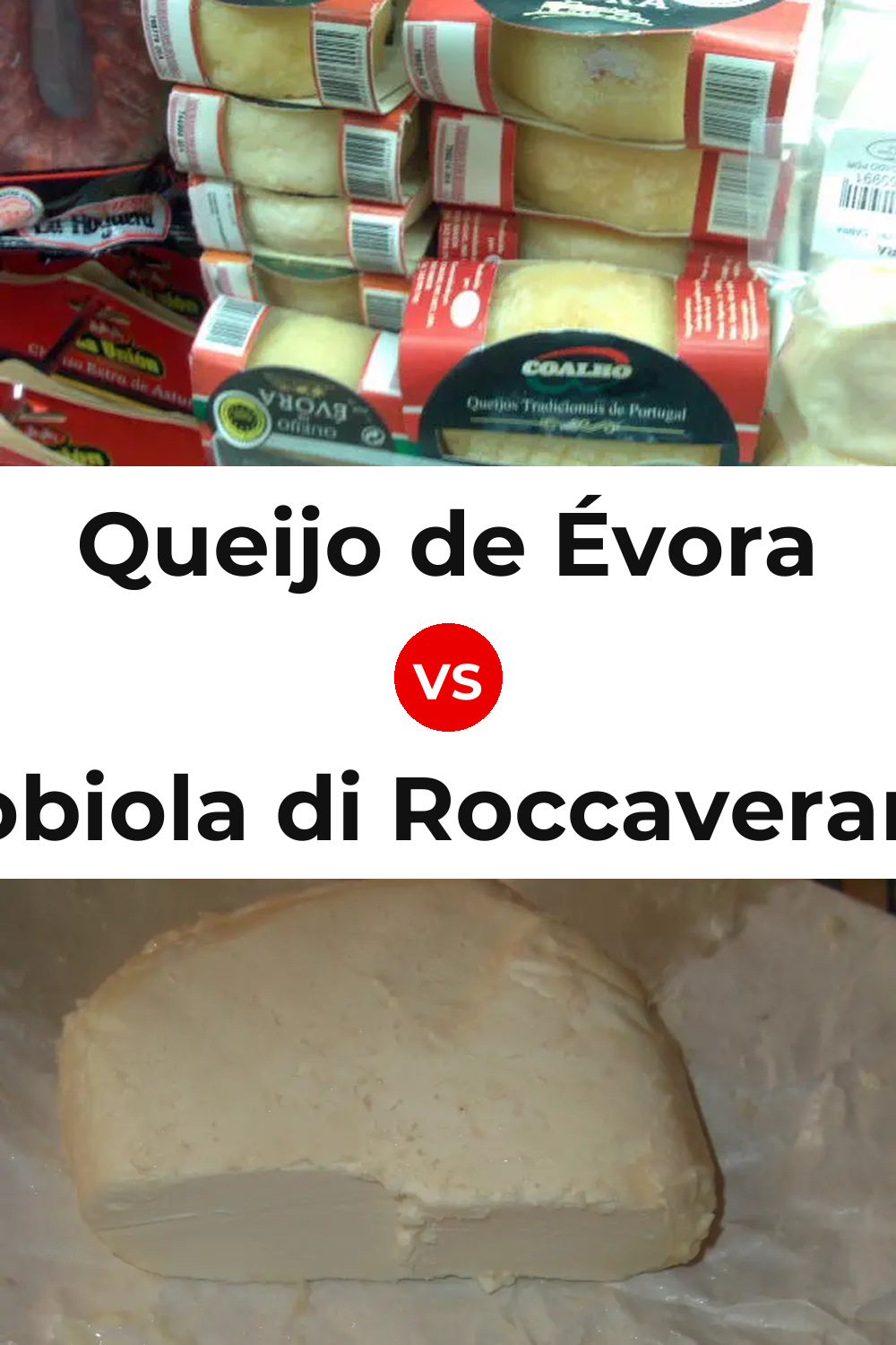 Queijo de Évora vs Robiola di Roccaverano Cheese Pinterest comparison