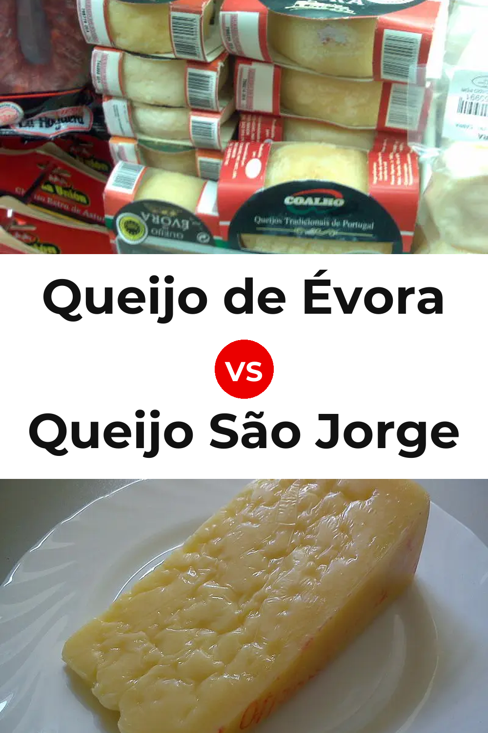 Queijo de Évora vs Queijo São Jorge Pinterest comparison