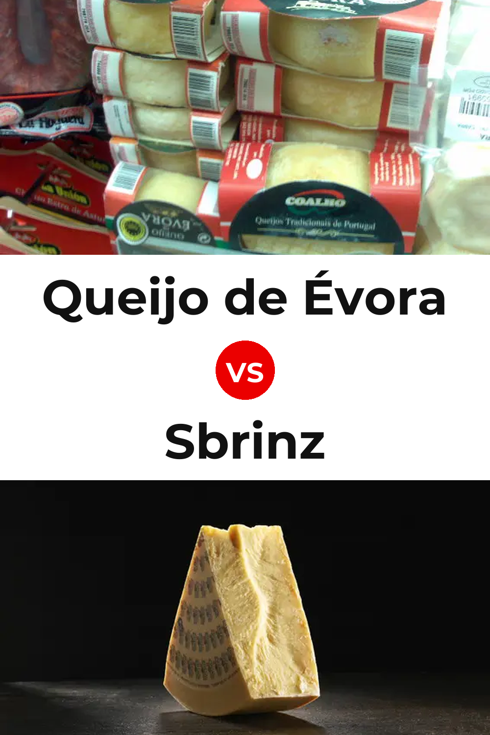 Queijo de Évora vs Sbrinz Cheese Pinterest comparison