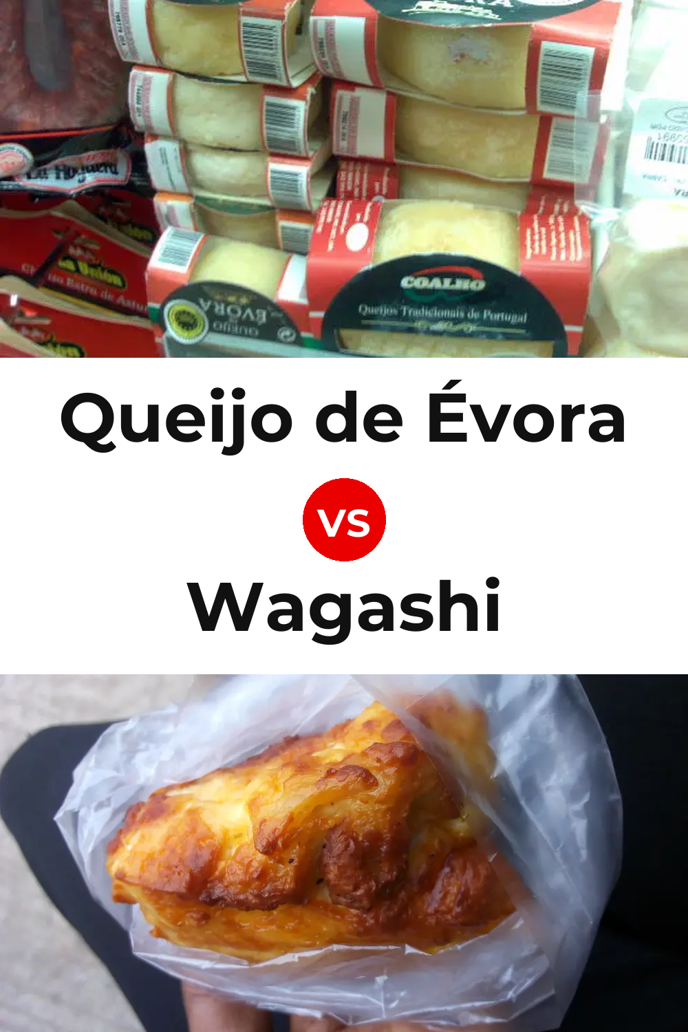 Queijo de Évora vs Wagashi Cheese Pinterest comparison