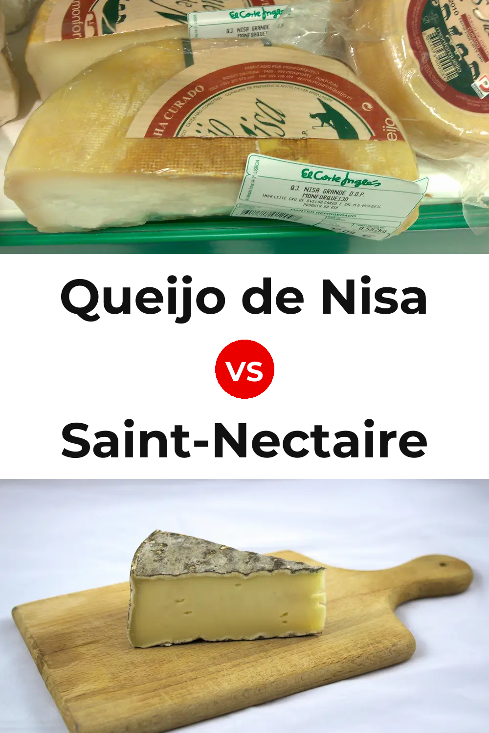 Queijo de Nisa vs Saint-Nectaire Cheese Pinterest comparison