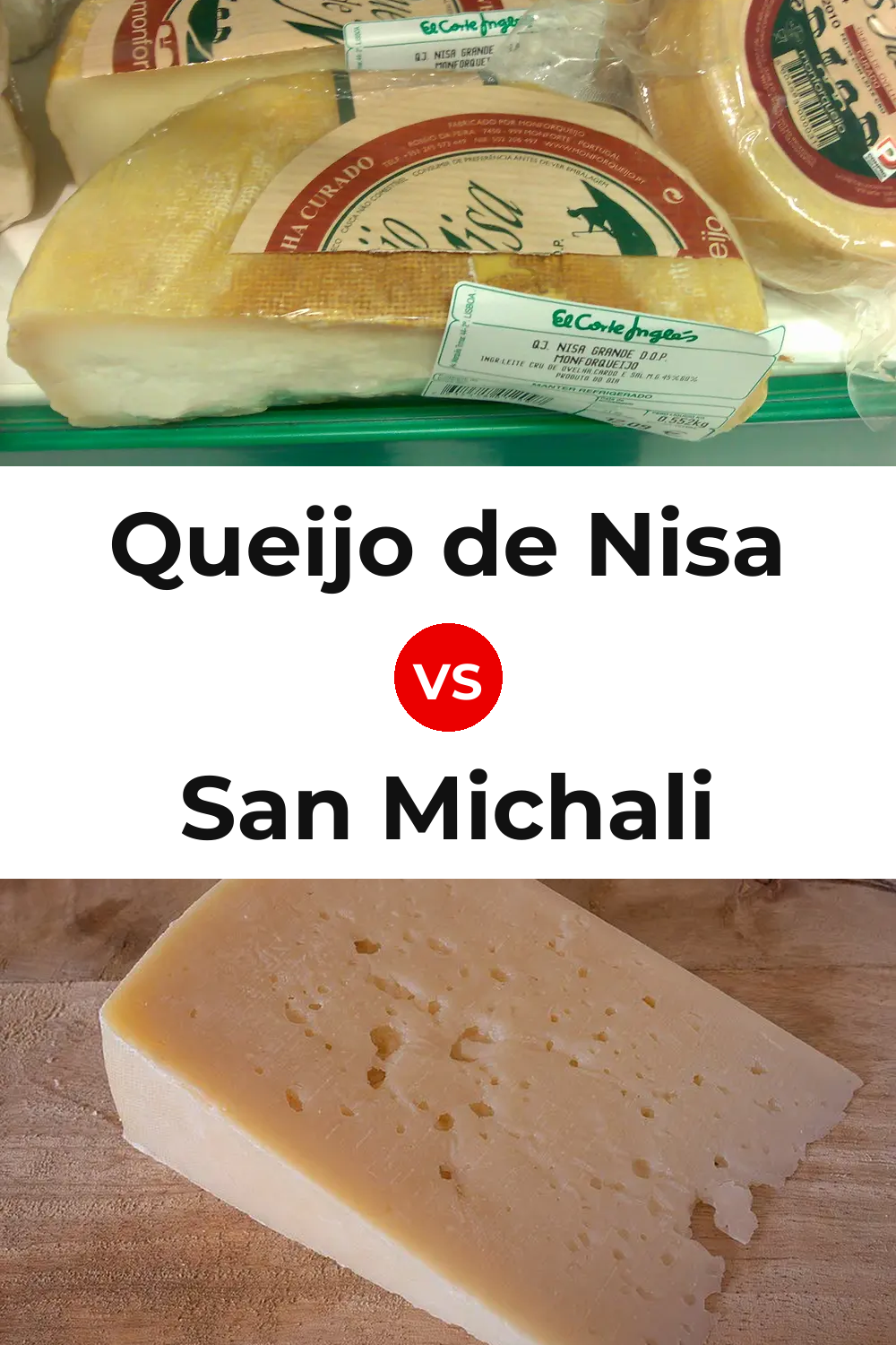 Queijo de Nisa vs San Michali Cheese Pinterest comparison