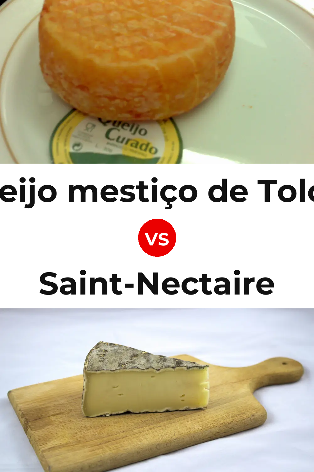 Queijo mestiço de Tolosa vs Saint-Nectaire Cheese Pinterest comparison