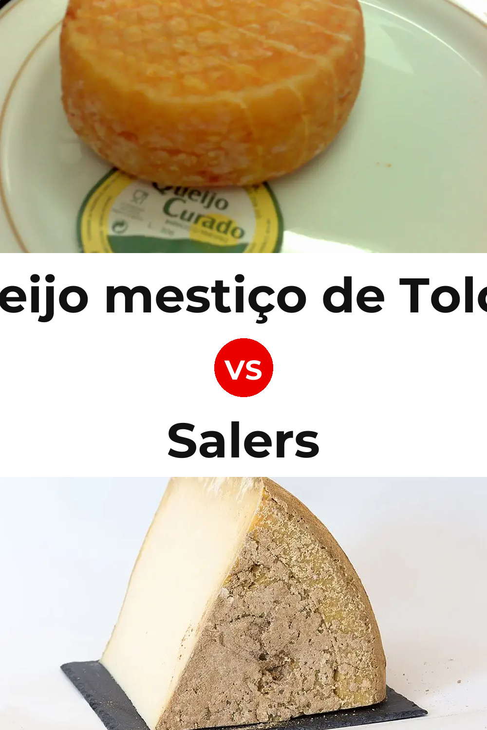 Queijo mestiço de Tolosa vs Salers Cheese Pinterest comparison