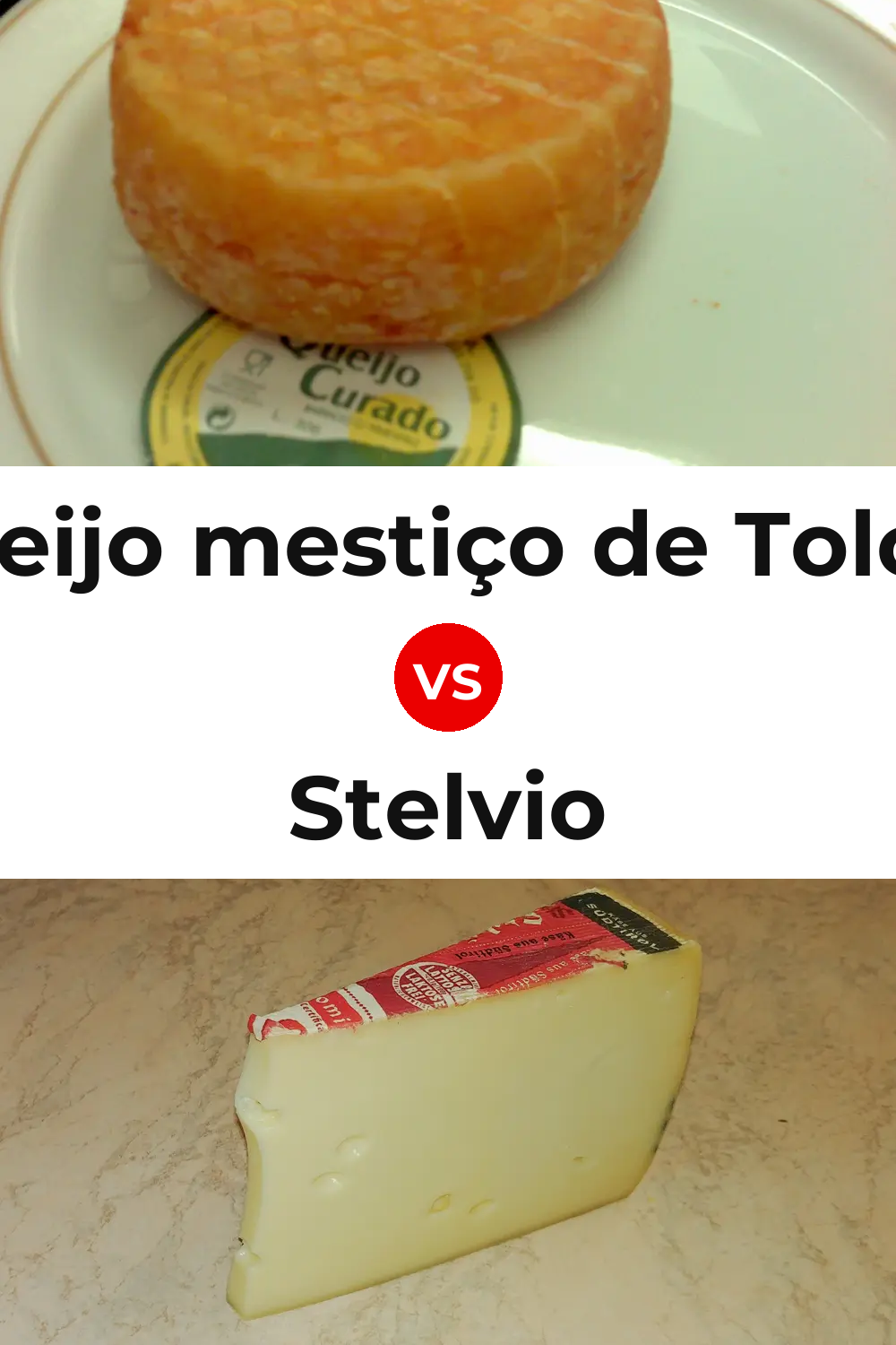 Queijo mestiço de Tolosa vs Stelvio Cheese Pinterest comparison