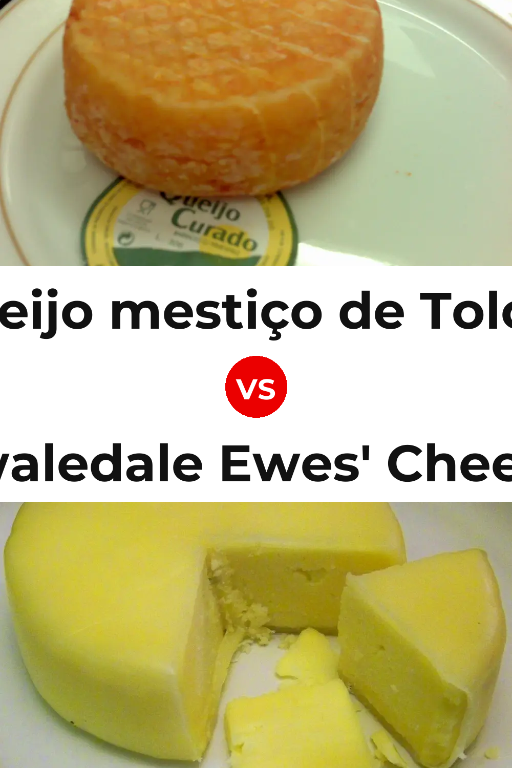 Queijo mestiço de Tolosa vs Swaledale Ewes' Cheese Pinterest comparison