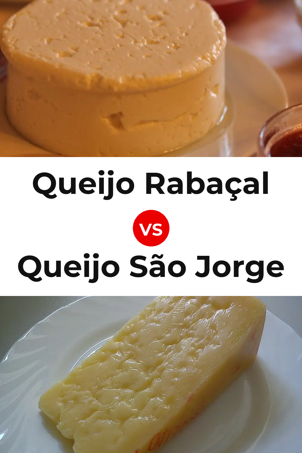 Queijo Rabaçal vs Queijo São Jorge Pinterest comparison