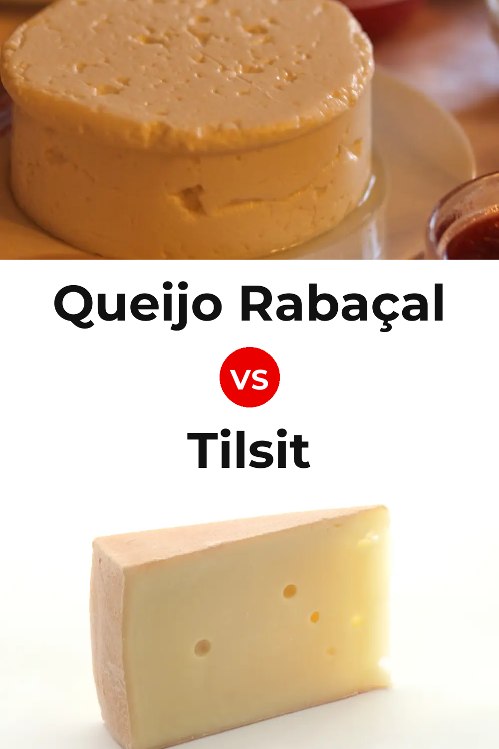 Queijo Rabaçal vs Tilsit Cheese Pinterest comparison