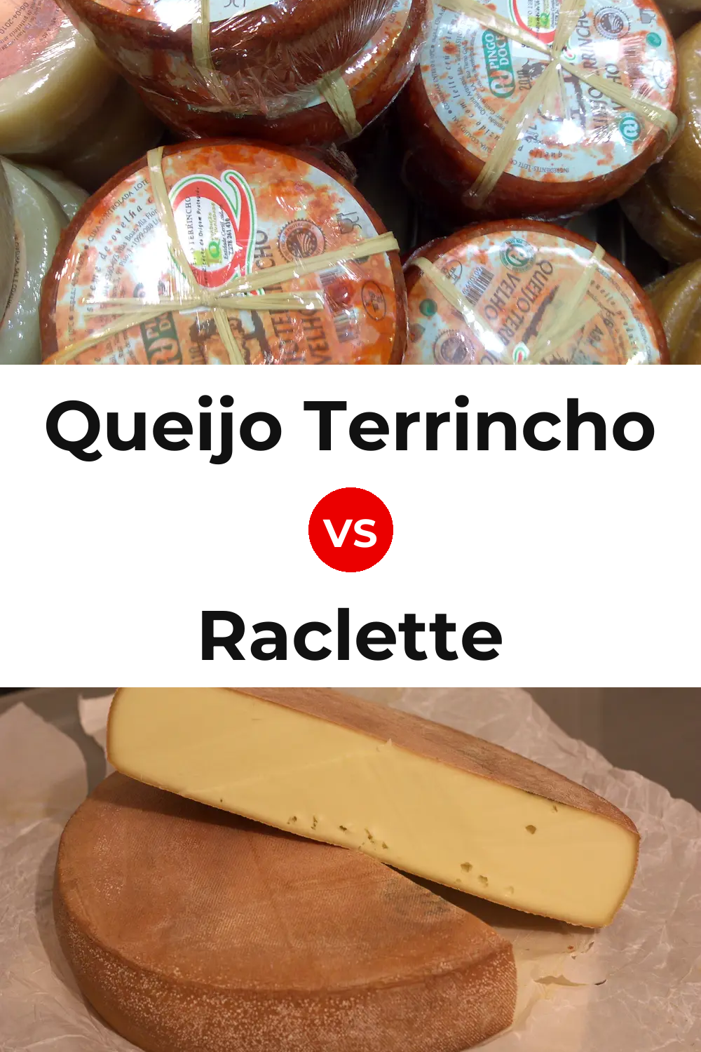 Queijo Terrincho vs Raclette Cheese Pinterest comparison